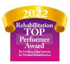2022 Rehabilitation Top Performer Award By Uniform Data Systems for Medical Rehabilitation